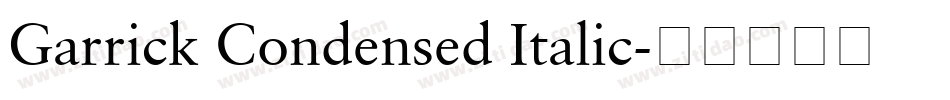 Garrick Condensed Italic字体转换